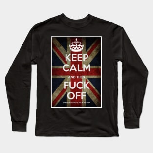 Keep Calm and F-off British flag Long Sleeve T-Shirt